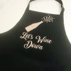 Adult 'Lets Wine Down' Apron - Teacher Gift,Mothers Day Gift, Perfect Gift for Mum, Sister, Daughter
