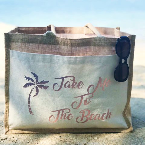 Take Me To The Beach - Jute and Canvas Tote Beach Bag With Any Phrase/Name